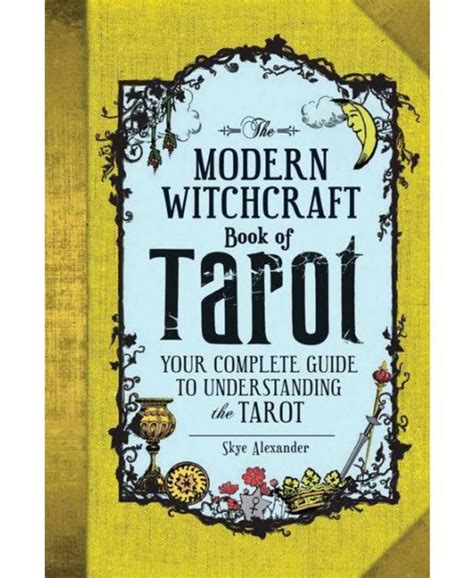 The Modern Witchcraft Book of Tarot: A Journey into the Unknown